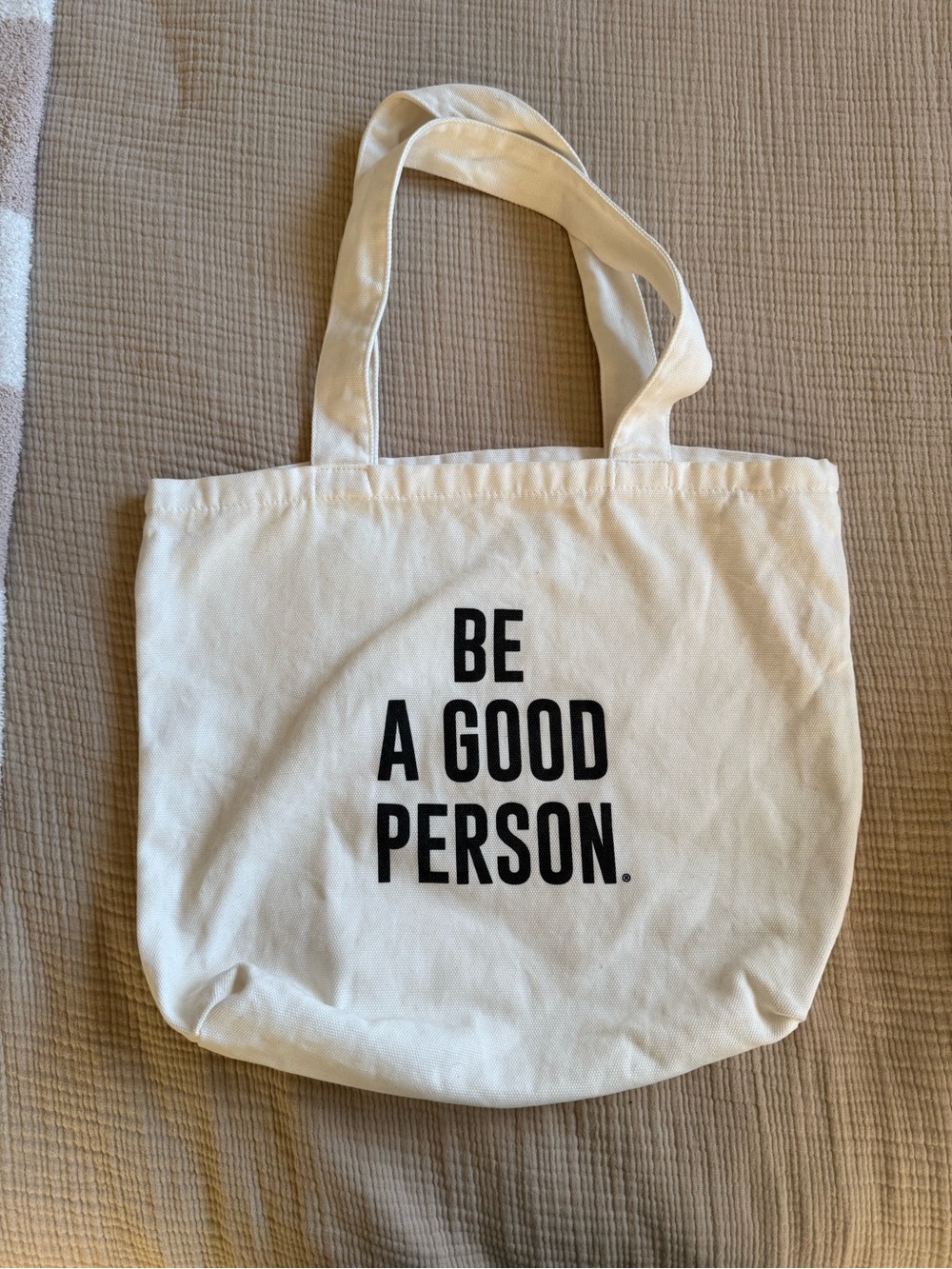 Be A Good Person Canvas Tote
